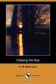 Chasing the Sun (Dodo Press), Robert Michael Ballantyne 