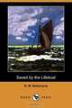 Saved by the Lifeboat (Dodo Press), Robert Michael Ballantyne 