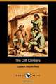 The Cliff Climbers (Dodo Press), Captain Mayne Reid 