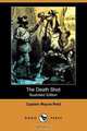 The Death Shot (Illustrated Edition) (Dodo Press), Captain Mayne Reid 
