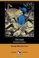 Old Gold (Illustrated Edition) (Dodo Press), George Manville Fenn 
