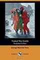 Yussuf the Guide (Illustrated Edition) (Dodo Press), George Manville Fenn 