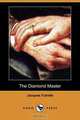 The Diamond Master (Dodo Press), Jacques Futrelle 
