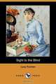 Sight to the Blind (Dodo Press), Lucy Furman 