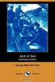 Jack at Sea (Illustrated Edition) (Dodo Press), George Manville Fenn 