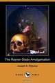 The Rayner-Slade Amalgamation (Dodo Press), Joseph S. Fletcher 