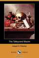 The Talleyrand Maxim (Dodo Press), Joseph S. Fletcher 