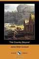 The Country Beyond (Dodo Press), James Oliver Curwood 