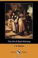 The Art of Soul-Winning (Dodo Press), J. W. Mahood 