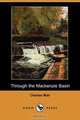 Through the MacKenzie Basin (Dodo Press), Charles Mair 