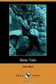 Steep Trails (Dodo Press), John Muir 