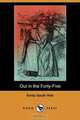 Out in the Forty-Five (Dodo Press), Emily Sarah Holt 