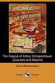 The Essays of Arthur Schopenhauer, Артур Шопенгауэр 