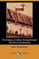 The Essays of Arthur Schopenhauer, Артур Шопенгауэр 