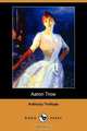 Aaron Trow, Anthony Ed Trollope 