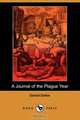 A Journal of the Plague Year (Dodo Press), Daniel Defoe 