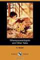 Whereyouwantogoto and Other Tales (Dodo Press), E. Nesbit 