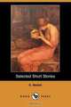 Selected Short Stories (Dodo Press), E. Nesbit 