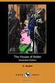 The House of Arden (Illustrated Edition) (Dodo Press), E. Nesbit 