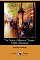 The Relics of General Chasse, Anthony Ed Trollope 