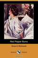 Red Pepper Burns (Dodo Press), Grace S. Richmond 