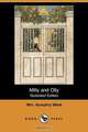 Milly and Olly (Illustrated Edition) (Dodo Press), Mrs Humphry Ward 