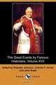 The Great Events by Famous Historians, Volume XVII (Dodo Press), 