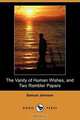 The Vanity of Human Wishes, and Two Rambler Papers (Dodo Press), Samuel Johnson 