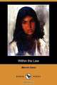 Within the Law (Dodo Press), Marvin Dana 