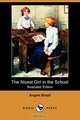 The Nicest Girl in the School (Illustrated Edition) (Dodo Press), Angela Brazil 