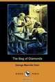 The Bag of Diamonds (Dodo Press), George Manville Fenn 