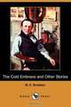 The Cold Embrace and Other Stories (Dodo Press), Mary Elizabeth Braddon 