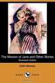 The Mission of Jane and Other Stories (Illustrated Edition) (Dodo Press), Edith Wharton 