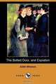 The Bolted Door, and Expiation (Dodo Press), Edith Wharton 