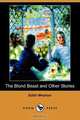 The Blond Beast and Other Stories (Dodo Press), Edith Wharton 