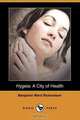 Hygeia, Benjamin Ward Richardson 