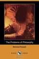 The Problems of Philosophy (Dodo Press), Bertrand Russell 