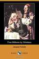 Five Millions by Wireless (Dodo Press), Jacques Futrelle 