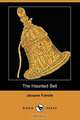 The Haunted Bell (Dodo Press), Jacques Futrelle 