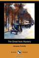 The Great Auto Mystery (Dodo Press), Jacques Futrelle 