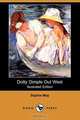 Dotty Dimple Out West (Illustrated Edition) (Dodo Press), Sophie May 