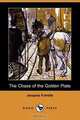 The Chase of the Golden Plate (Dodo Press), Jacques Futrelle 