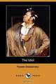 The Idiot (Dodo Press), Fyodor Mikhailovich Dostoevsky 