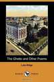 The Ghetto and Other Poems (Dodo Press), Lola Ridge 