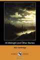 At Midnight and Other Stories (Dodo Press), Ada Cambridge 