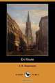 En Route (Dodo Press), Joris Karl Huysmans 