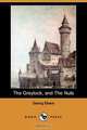 The Greylock, and the Nuts (Dodo Press), Georg Ebers 