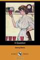 A Question (Dodo Press), Georg Ebers 
