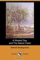 A Wasted Day, and the Nature Faker (Dodo Press), Richard Harding Davis 