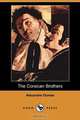 The Corsican Brothers (Dodo Press), Alexandre Dumas 